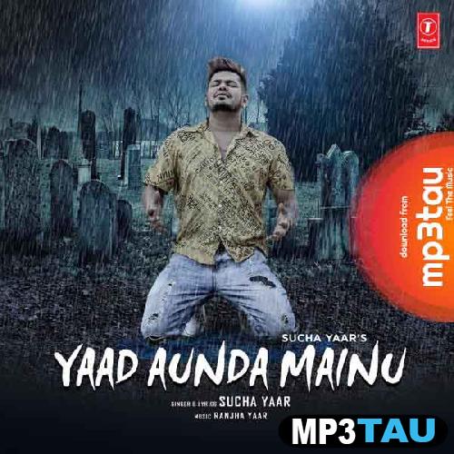 Yaad-Aunda-Mainu Sucha Yaar mp3 song lyrics